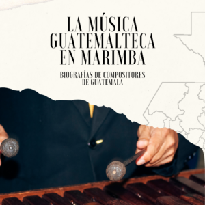 PORTADA LIBRO COMPOSITORES DE MARIMBA DE GUATEMALA